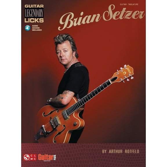 Guitar Legendary Licks Brian Setzer - Guitar Legendary Licks Book/Online Audio, (Paperback)