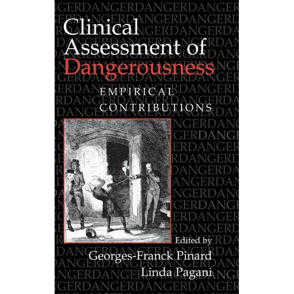 Clinical Assessment of Dangerousness, (Hardcover)