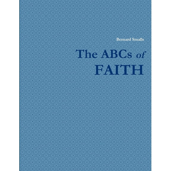 The ABCs of FAITH, (Paperback)