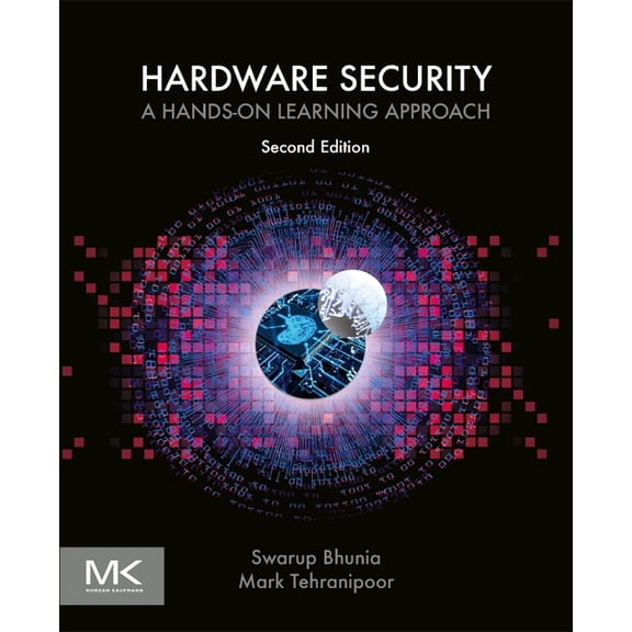 Hardware Security: A Hands-On Learning Approach, (Paperback)