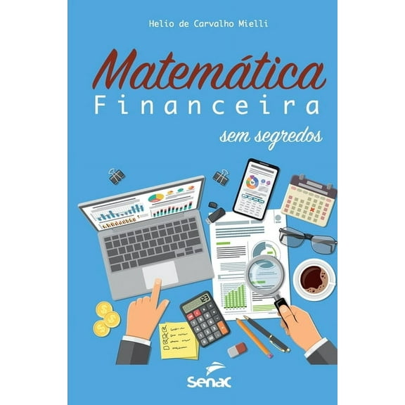 MatemÃ¡tica financeira sem segredos, (Paperback)