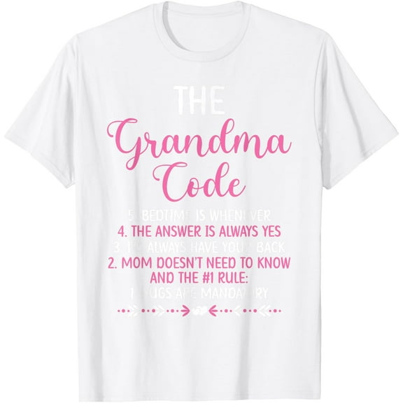 The Grandma Code Granny Grandmother Grandparent T-ShirtMen's and women's pure cotton short-sleeved shirts