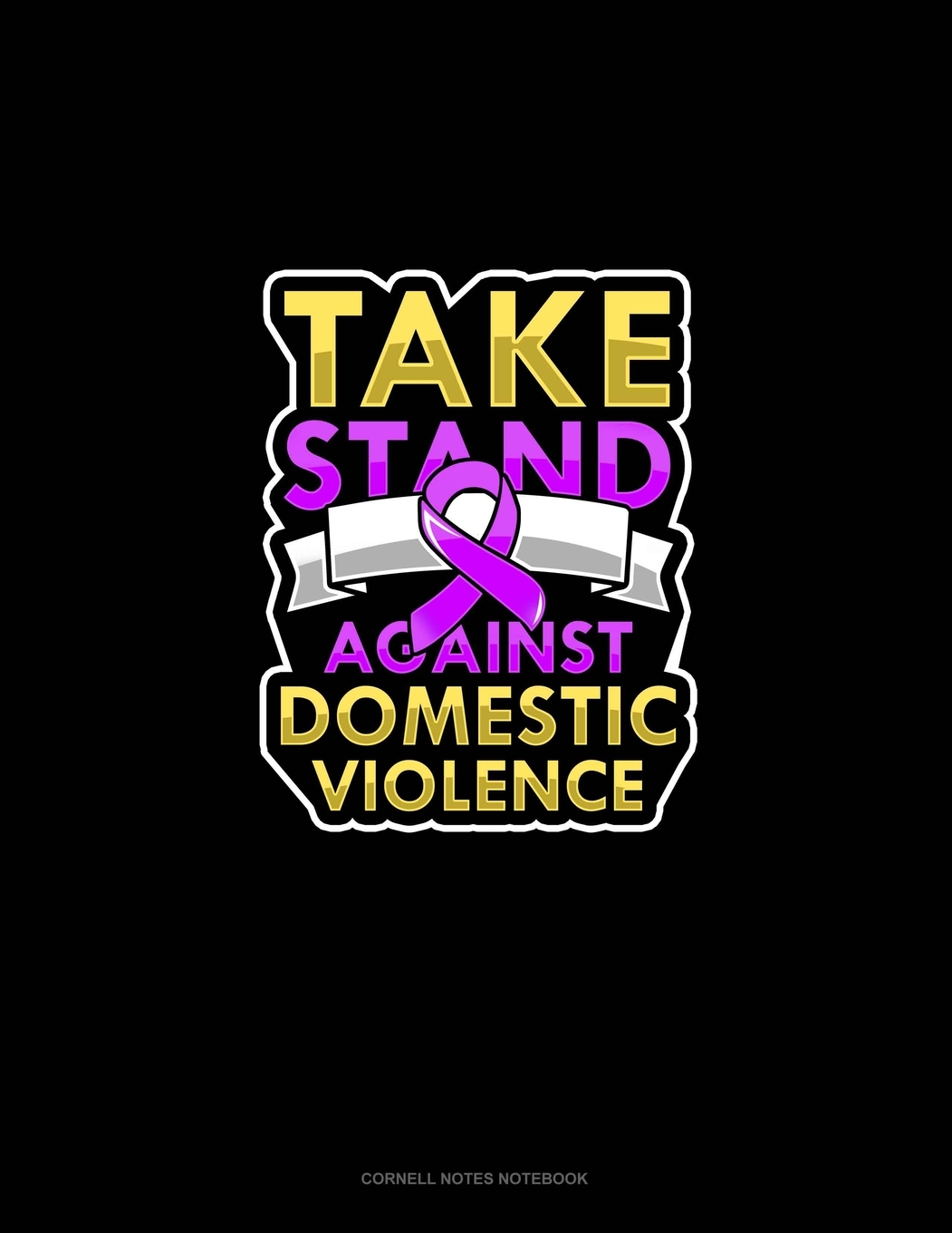 Cornell Notes Notebook Take Stand Against Domestic Violence Cornell