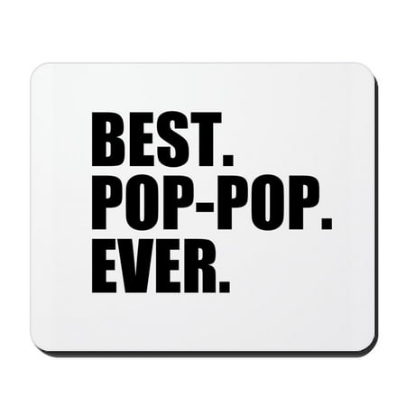 CafePress - Best Pop Pop Ever - Non-slip Rubber Mousepad, Gaming Mouse (Best Tabletop Gaming Mats)