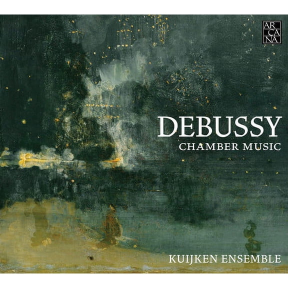 Debussy / Kuijken Ensemble - Debussy: Chamber Music - Music & Performance - CD