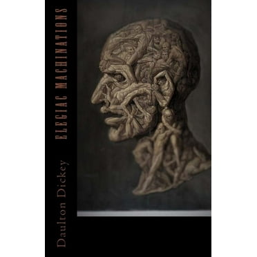Elegiac Machinations (Paperback)