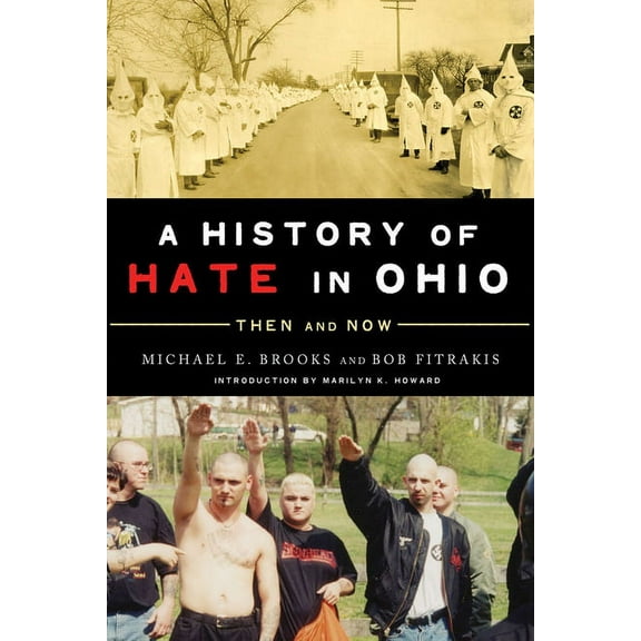 A History of Hate in Ohio : Then and Now (Paperback)