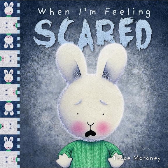 The Feelings Series: When I'm Feeling Scared (Hardcover)