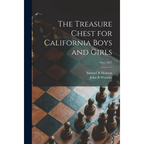 The Treasure Chest for California Boys and Girls; Oct. 1927, (Paperback)