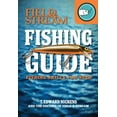 thumbnail image 1 of Pre-Owned Field & Stream Fishing Guide: Fishing Skills You Need (Paperback) 1616284145 9781616284145, 1 of 1