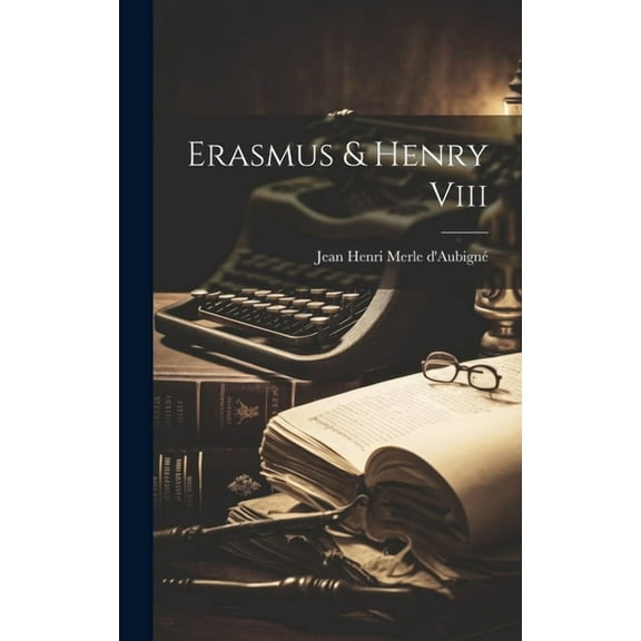 Erasmus & Henry Viii (Hardcover)