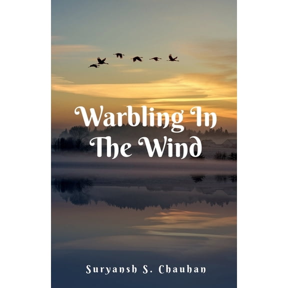 Warbling In The Wind, (Paperback)