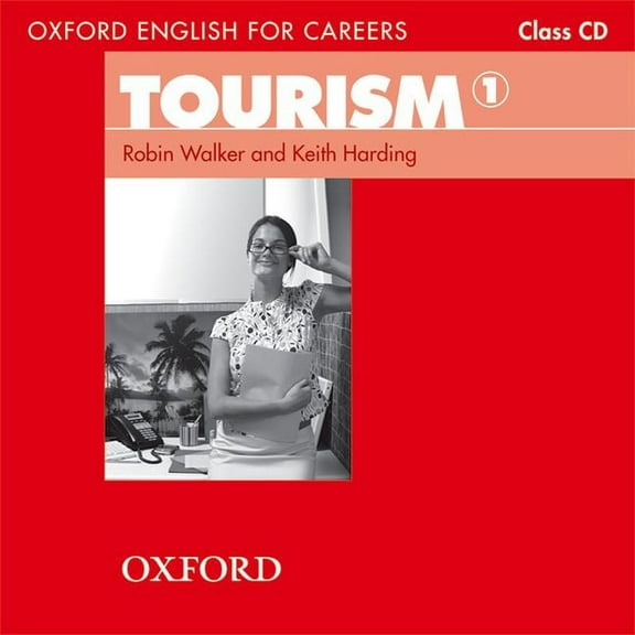 Oxford English for Careers Oxford English for Careers: Tourism 1: Class Audio CD, (Audiobook)