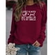 thumbnail image 2 of Sudadera de Mujer con Cuello Redondo y Manga Larga con Estampado de Letras, Jersey Informal de Moda para Mujer, Top para Trabajo Diario, Viajes, Rojo Vino (Fuente Blanca) M, 2 of 5