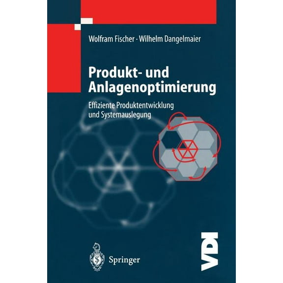 VDI-Buch Produkt- Und Anlagenoptimierung: Effiziente Produktentwicklung Und Systemauslegung, (Paperback)