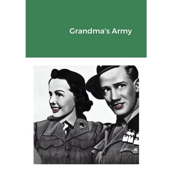 Grandma's Army, (Paperback)