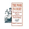 Pre-Owned The Poor in Court: The Legal Services Program and Supreme Court Decision Making (Hardcover) 0691078556 9780691078557