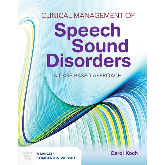 Clinical Management of Speech Sound Disorders: A Case-Based Approach: A Case-Based Approach, (Paperback)