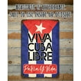 thumbnail image 3 of Metal Sign - Viva Cuba Libre - Metal Sign - Use Indoor/Outdoor - Makes a Great Home Decor and Gift for Cubans Under $20 (8" x 12"), 3 of 5