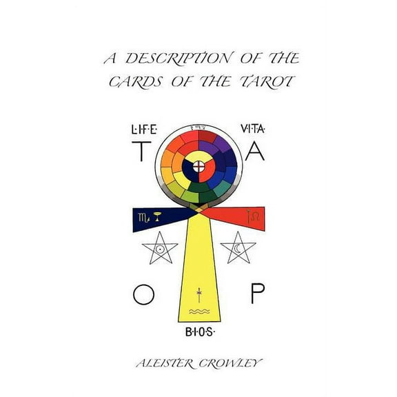 A Description of the Cards of the Tarot, (Paperback)