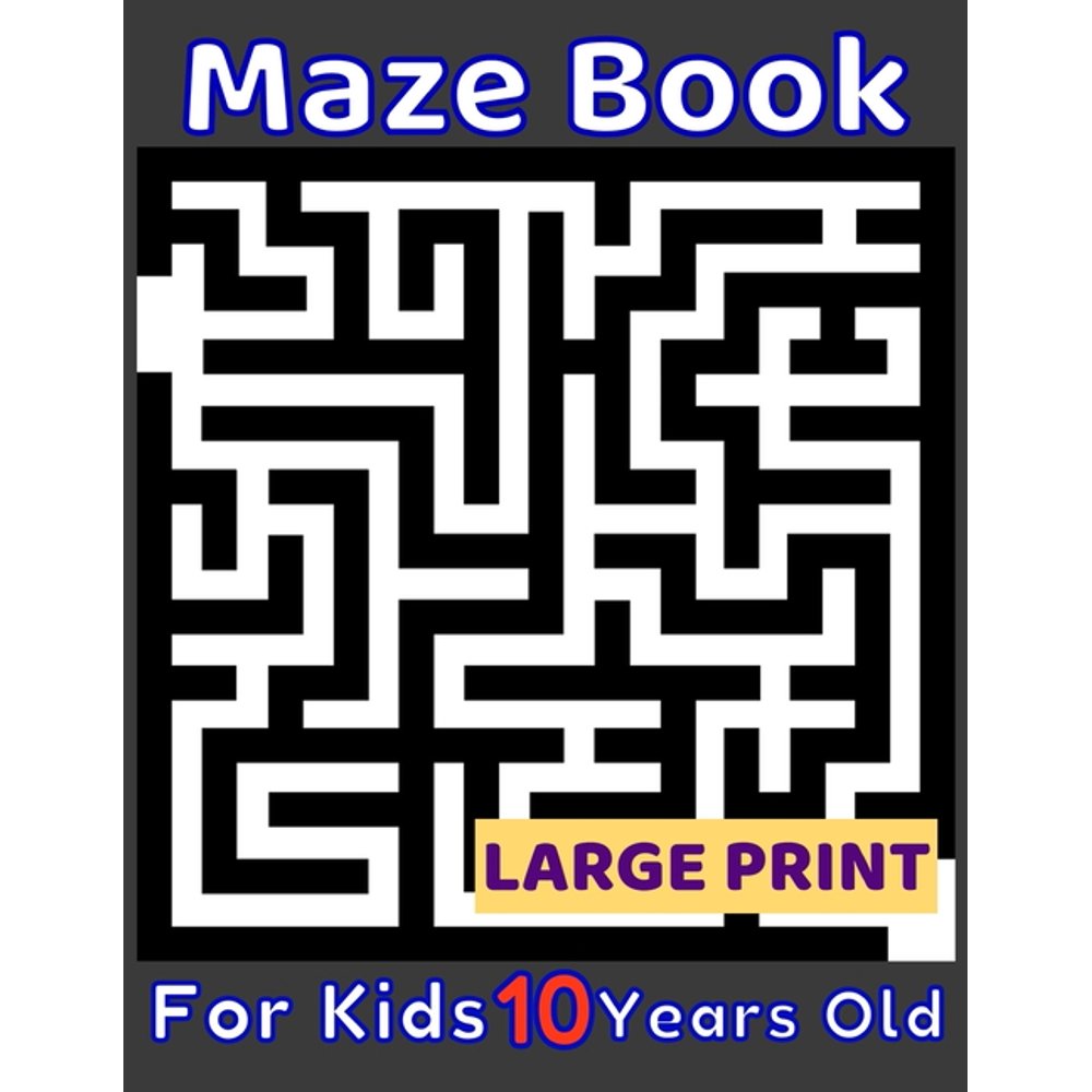 maze book for kids 10 years old large print 80 maze puzzles medium
