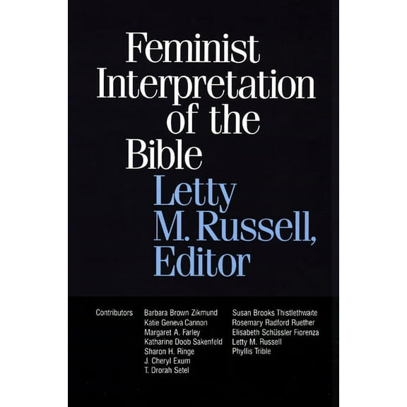 Feminist Interpretation of the Bible (Paperback)