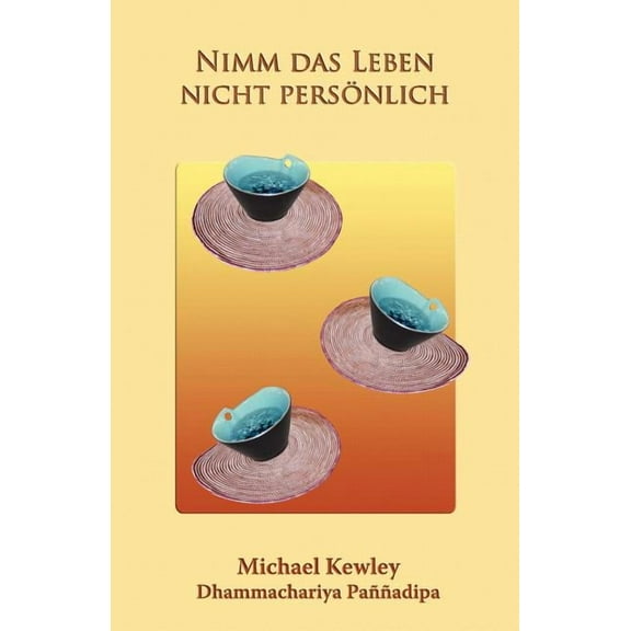 Nimm Das Leben Nicht Personlich (Paperback)