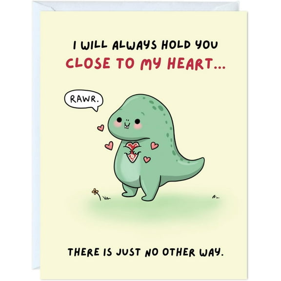 Cute Dinosaur Greeting Card – "I Will Always Hold You Close to My Heart" – Fun and Heartwarming Design – Perfect for Valentine's Day, Anniversaries, or Any Loving Occasion