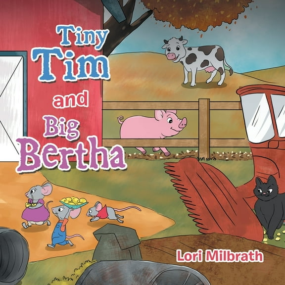 Tiny Tim and Big Bertha, (Paperback)