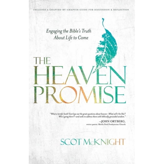 The Heaven Promise: Engaging the Bible's Truth About Life to Come, (Paperback)
