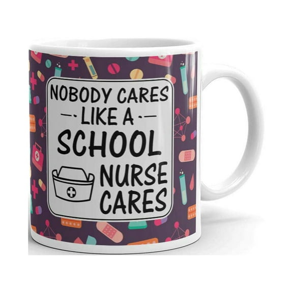 Nobody Cares Like School Nurse Cares Coffee Tea Ceramic Mug Office Work Cup Gift