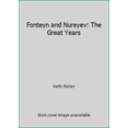 thumbnail image 1 of Pre-Owned Fonteyn and Nureyev: The Great Years (Hardcover) 0002713756 9780002713757, 1 of 1