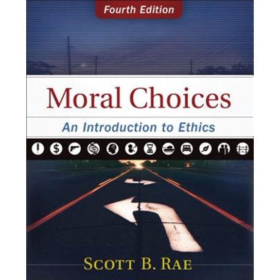 Pre-Owned Moral Choices: An Introduction to Ethics (Hardcover) 0310536421 9780310536420