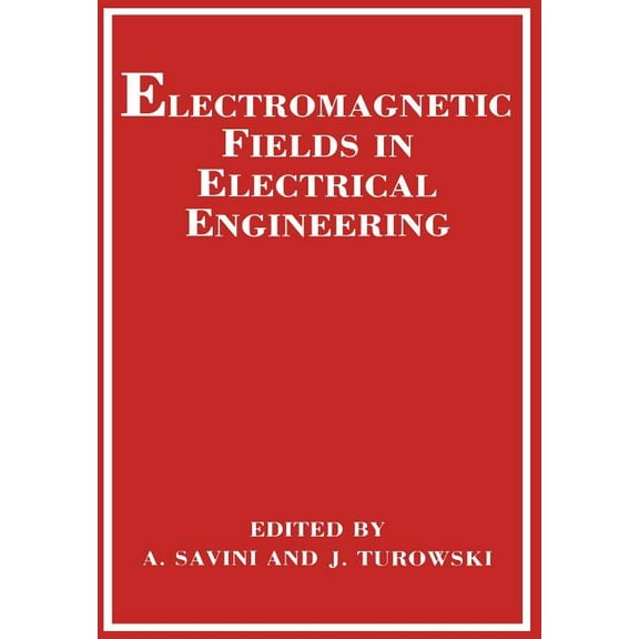 Electromagnetic Fields in Electrical Engineering, (Paperback)