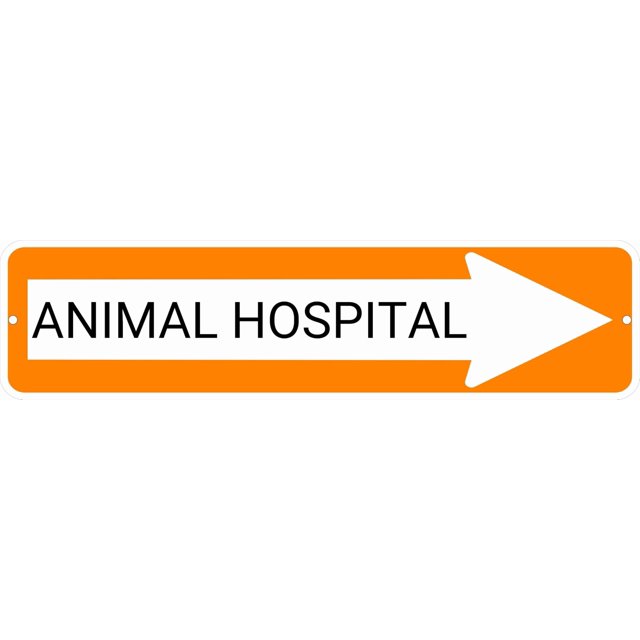 ANIMAL HOSPITAL Orange Right Arrow 24 x 6 inch Aluminum Composite Sign