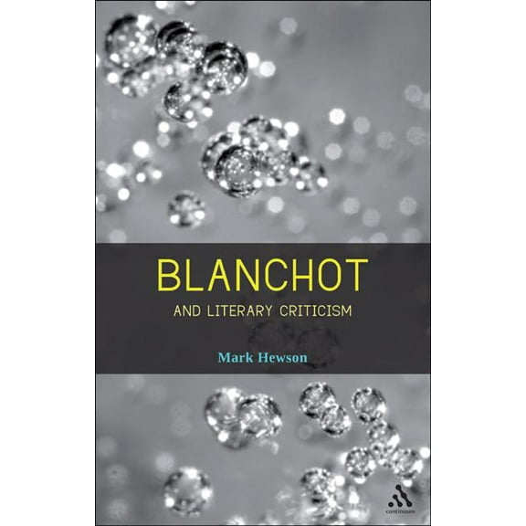 Blanchot and Literary Criticism, (Hardcover)