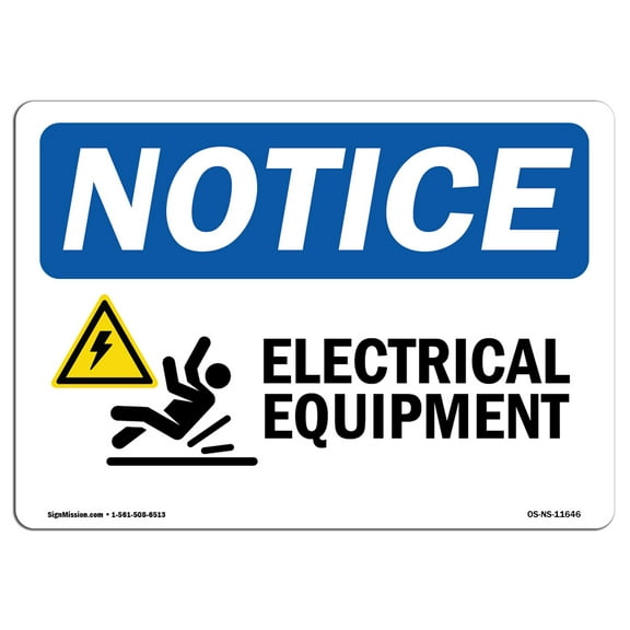 SignMission OS-NS-A-1014-L-11646 10 x 14 in. OSHA Notice Sign - Electrical Equipment