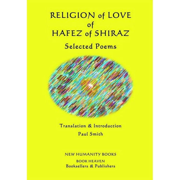 Religion of Love of Hafez of Shiraz : Selected Poems (Paperback)