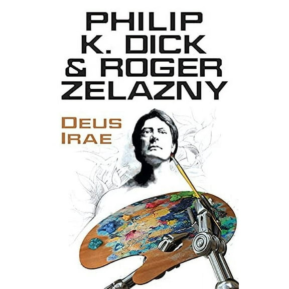 Deus Irae (Paperback) by Philip K Dick, Roger Zelazny