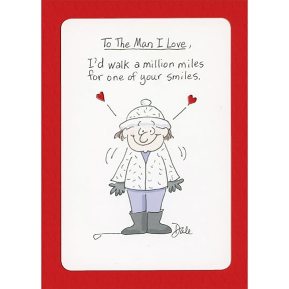RSVP I'd Walk a Million Miles for One of Your Smiles Funny / Humorous Valentine's Day Card for the Man I Love (Husband or Boyfriend)