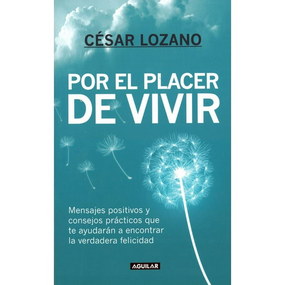 Por el Placer de Vivir / the Joy of Living (Paperback)