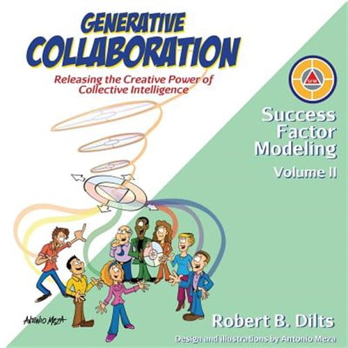 Pre-Owned Success Factor Modeling: Generative Collaboration: Releasing the Creative Power of Collective Intelligence (Paperback)
