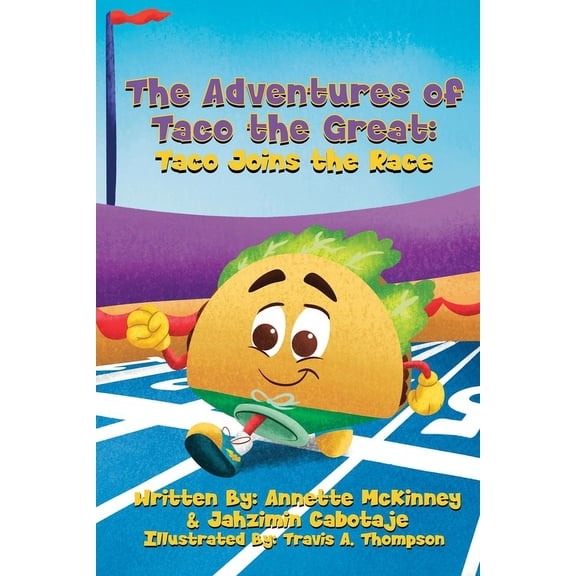 The Adventures of Taco the Great: Taco Joins the Race, (Paperback)