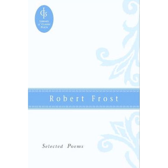 Pre-Owned Robert Frost: Selected Poems (Hardcover) 0517072459