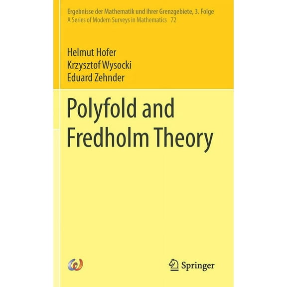 Ergebnisse Der Mathematik Und Ihrer Gren Polyfold and Fredholm Theory, Book 72, (Hardcover)