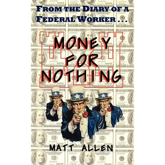 Money For Nothing (Paperback)