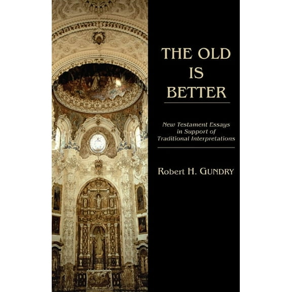 The Old is Better (Paperback)