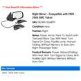 thumbnail image 2 of Right Mirror - Compatible with 2003 - 2006 GMC Yukon 2004 2005, 2 of 2
