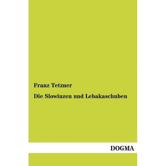 Die Slowinzen und Lebakaschuben (Paperback)