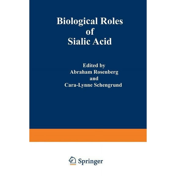 Biological Roles of Sialic Acid, (Paperback)